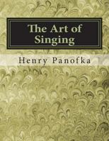 The Art of Singing: 24 Vocalises , Op. 81 for Soprano, M-Soprano and Tenor 1722110775 Book Cover