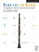 Warm-ups and Beyond - Clarinet 1569399336 Book Cover