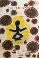 Out Of Body B0CL26W416 Book Cover