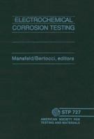 Electrochemical Corrosion Testing Stp 727 0803107048 Book Cover