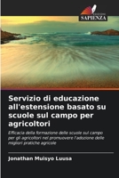 Servizio di educazione all'estensione basato su scuole sul campo per agricoltori 6205709953 Book Cover