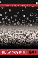 The Day Snow Turned Black 1438961332 Book Cover