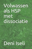 Volwassen als HSP met dissociatie B084QD68KZ Book Cover