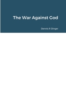 The War Against America 1716577535 Book Cover