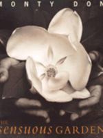 The Sensuous Garden (Conran Value Editions) 0684839652 Book Cover