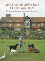 Gertrude Jekyll's Lost Garden: The Restoration of an Edwardian Masterpiece 1870673352 Book Cover