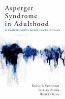 Asperger Syndrome in Adulthood: A Comprehensive Guide for Clinicians 0393705501 Book Cover