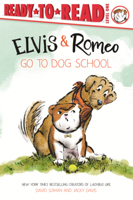 Elvis & Romeo Go to Dog School B0GN7PT6HG Book Cover