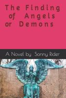The Finding of Angels or Demons 1725906775 Book Cover
