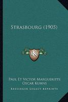 Strasbourg: An Episode of the Franco-German War 1164888668 Book Cover