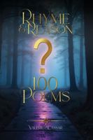 Rhyme & Reason: 100 Poems 2541254105 Book Cover