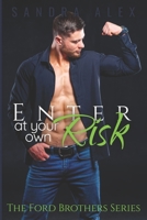 Enter at Your Own Risk 1989427103 Book Cover