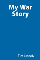 My War Story 1300848243 Book Cover