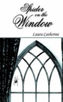 Spider on the Window 1420885545 Book Cover