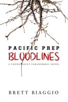 Pacific Prep: Bloodlines B0GSPCK29D Book Cover