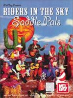 Riders in the Sky: Saddle Pals 0786638451 Book Cover
