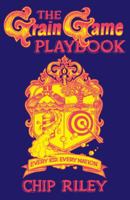 The Grain Game Playbook 1973605422 Book Cover