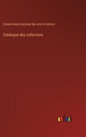 Catalogue des collections 3385014999 Book Cover