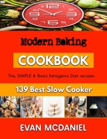 Modern Baking: Everyone's Guide to Baking Cakes B0BKJ94C2B Book Cover