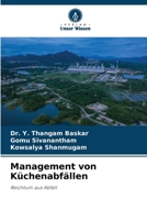 Management von Küchenabfällen (German Edition) 6209620728 Book Cover