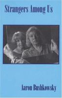 Strangers Among Us (Playwrights Canada Press) 088754584X Book Cover