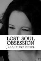 Lost Soul Obsession: The In My Closet Series 1548475939 Book Cover