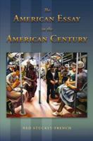The American Essay in the American Century 0826220150 Book Cover