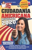 Ciudadanía Americana. Edición revisada 2020: Aprende, practica y supera las 100 preguntas del examen para ser ciudadano de Estados Unidos. (María García, tu guía latina) (Spanish Edition) 168165850X Book Cover