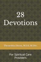 28 Devotions: For Spiritual Care Providers B0CTGK36RV Book Cover