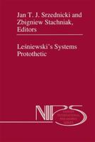 Lesniewski's Systems Protothetic 0792345045 Book Cover