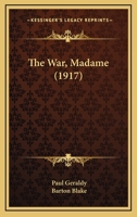 The War, Madame 1164211854 Book Cover