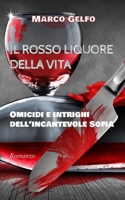 Il rosso liquore della vita B09WCBS8TG Book Cover