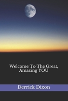 Welcome To The Great, Amazing YOU B0858V3VYH Book Cover