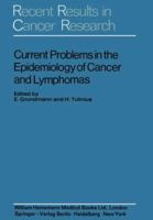 Current Problems In The Epidemiology Of Cancer And Lymphomas 3642806880 Book Cover