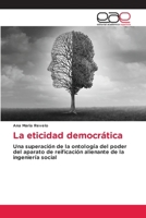La eticidad democrática (Spanish Edition) 6200012342 Book Cover