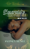 Emerald's Revenge: Sin in the City B0F4PHPVSS Book Cover