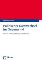 Politischer Kurswechsel Im Gegenwind: Die Krise Politischer Fuhrung in Deutschland 375600757X Book Cover