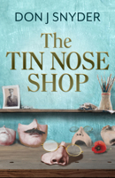 The Tin Nose Shop 1915054605 Book Cover