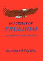 In Pursuit of Freedom 1456842137 Book Cover