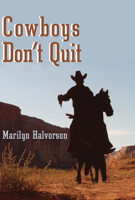 Cowboys Don't Quit 077367425X Book Cover