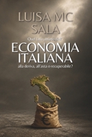 Quel lato umano dell’economia italiana: alla deriva, all’asta o recuperabile? (Italian Edition) B0H6SH2FKM Book Cover