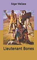 Lieutenant Bones 1545109559 Book Cover
