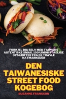 Den Taiwanesiske Street Food Kogebog (Danish Edition) 1835830250 Book Cover