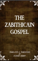 THE ZABITHICAIN GOSPEL B0BYRJLNGJ Book Cover