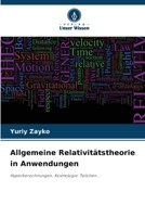 Allgemeine Relativitätstheorie in Anwendungen 620687544X Book Cover