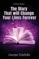 The diary that will change your lives for ever B08BDYBBYX Book Cover