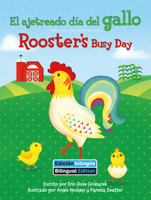 Rooster's Busy Day 1649967233 Book Cover