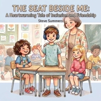 The Seat Beside Me: A Heartwarming Tale of Inclusion and Friendship B0H3HB2VXN Book Cover