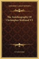 The Autobiography Of Christopher Kirkland V3 1162688378 Book Cover