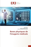 Bases physiques de l'imagerie médicale 6139571391 Book Cover